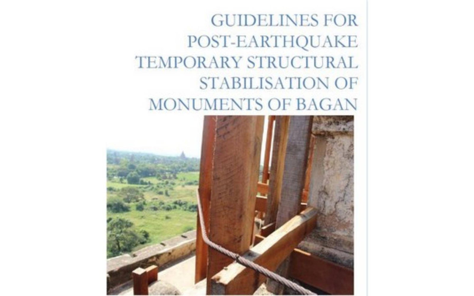 GUIDELINES FOR POST-EARTHQUAKE TEMPORARY STRUCTURAL STABILISATION