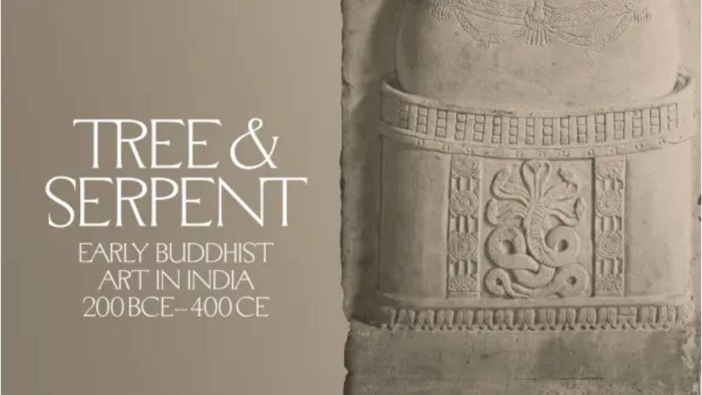 Exhibition Tour—Tree - Serpent Early Buddhist Art in India- 200 BCE–400 CE Met Exhibitions